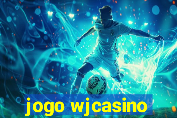 jogo wjcasino